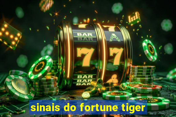 sinais do fortune tiger